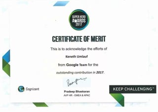 Super Hero Award
Cognizant's most prestigious annual award for an individual.